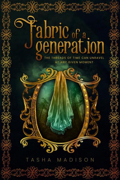 Cover of the book Fabric of a Generation by Tasha Madison, Tasha Madison