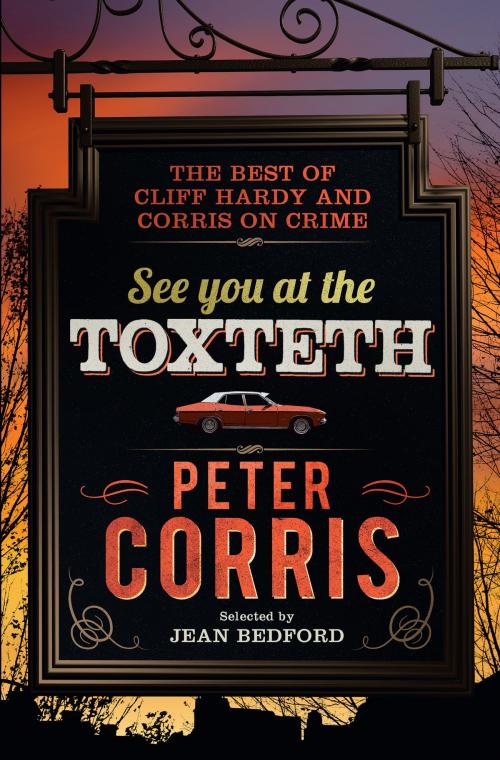 Cover of the book See You at the Toxteth by Peter Corris, Allen & Unwin