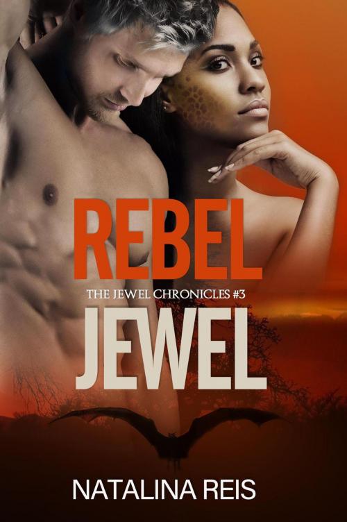 Cover of the book Rebel Jewel by Natalina Reis, Hot Tree Publishing