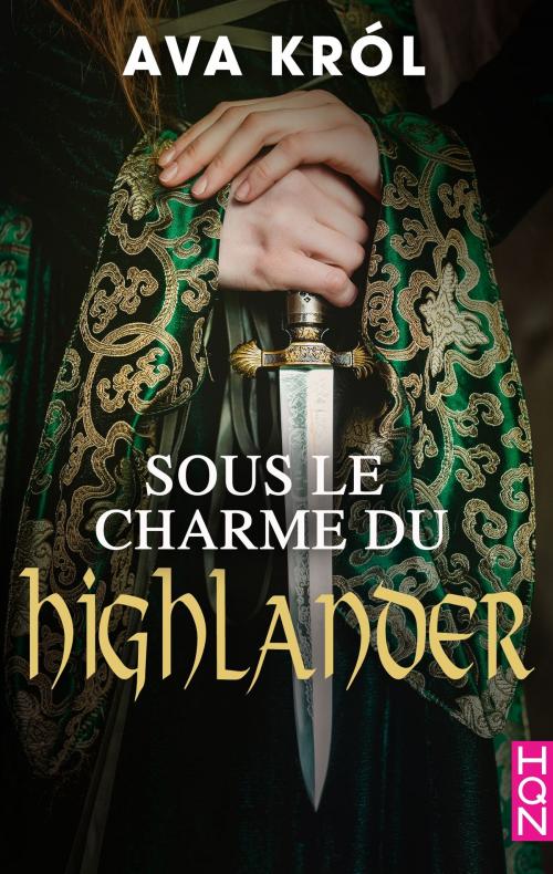 Cover of the book Sous le charme du Highlander by Ava Król, Harlequin