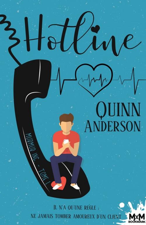 Cover of the book Hotline  by Quinn Anderson, MxM Bookmark