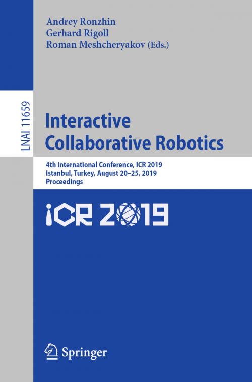 Cover of the book Interactive Collaborative Robotics by , Springer International Publishing