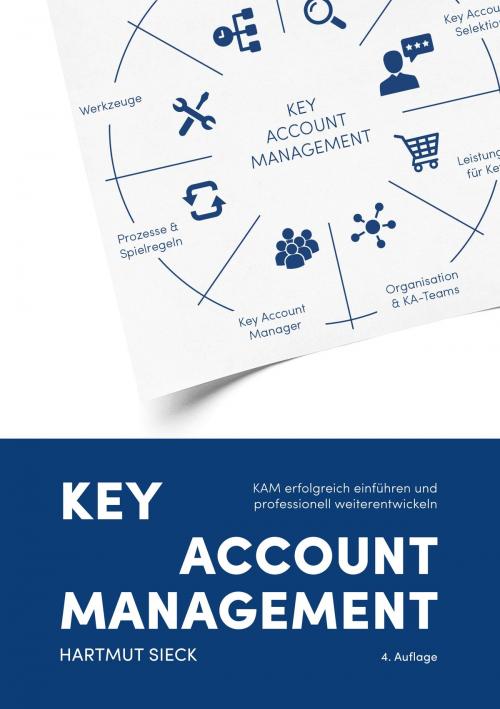 Cover of the book Key Account Management by Hartmut Sieck, Books on Demand