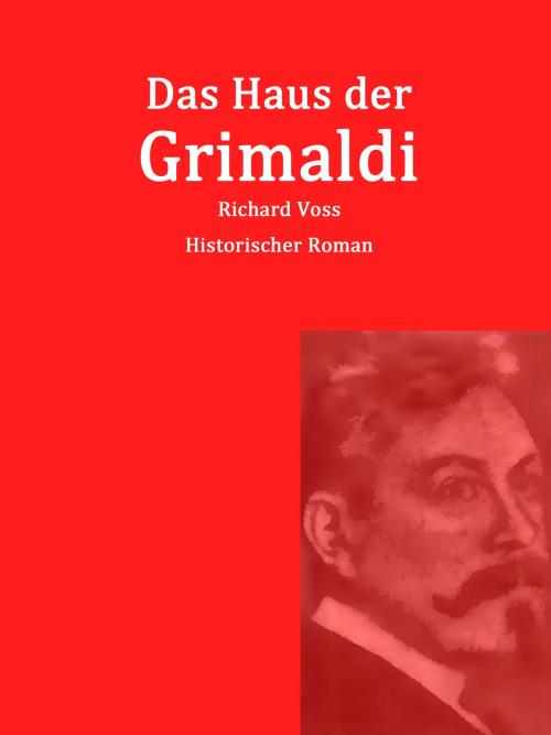 Cover of the book Das Haus der Grimaldi by Richard Voss, Books on Demand