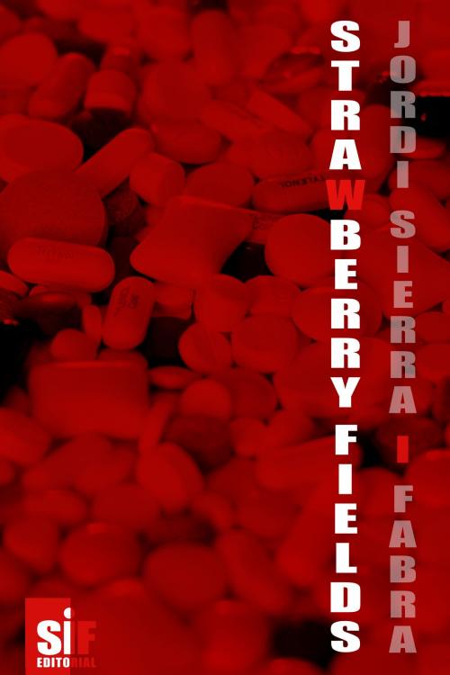 Cover of the book Strawberry fields by Jordi Sierra i Fabra, Editorial SiF