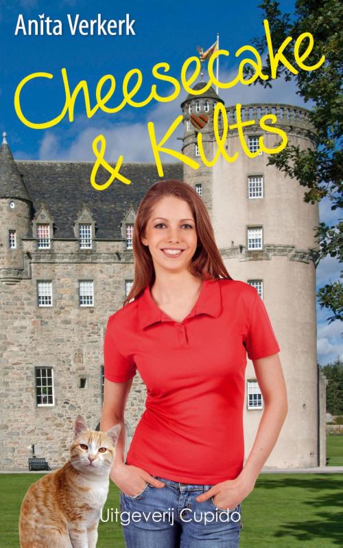 Cover of the book Cheesecake & Kilts by Anita Verkerk, Cupido, Uitgeverij