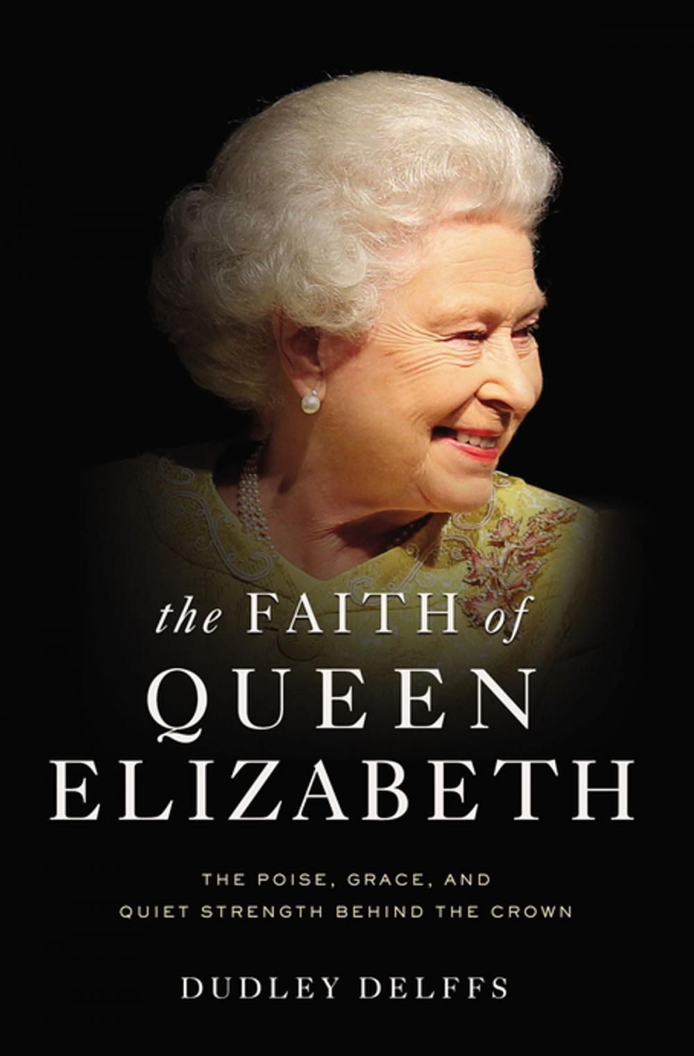 Big bigCover of The Faith of Queen Elizabeth