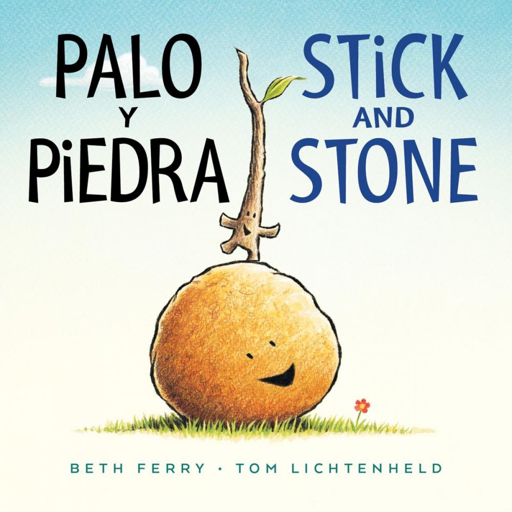 Big bigCover of Palo y Piedra/Stick and Stone bilingual