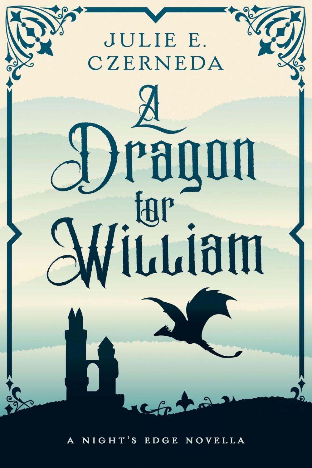 Big bigCover of A Dragon for William