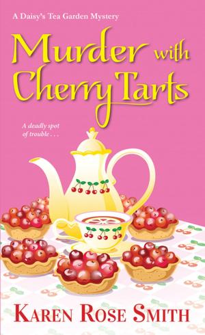 Cover of the book Murder with Cherry Tarts by Noelle Mack