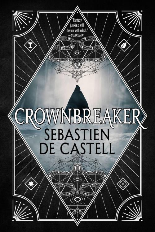 Cover of the book Crownbreaker by Sebastien de Castell, Orbit