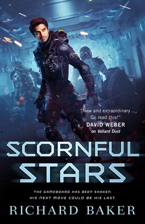 Cover of the book Scornful Stars by Richard Baker, Tom Doherty Associates