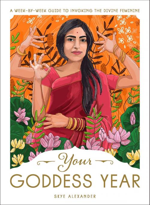 Cover of the book Your Goddess Year by Skye Alexander, Adams Media