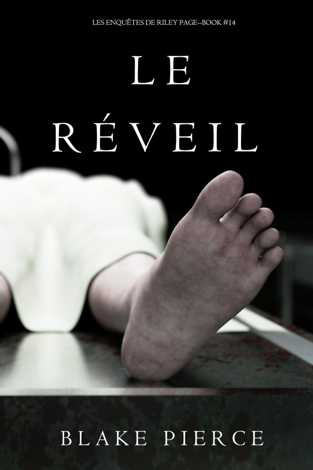 Big bigCover of Le Réveil (Les Enquêtes de Riley Page – Tome 14)