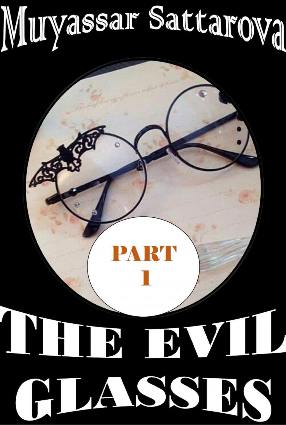 Big bigCover of The Evil Glasses Part 1