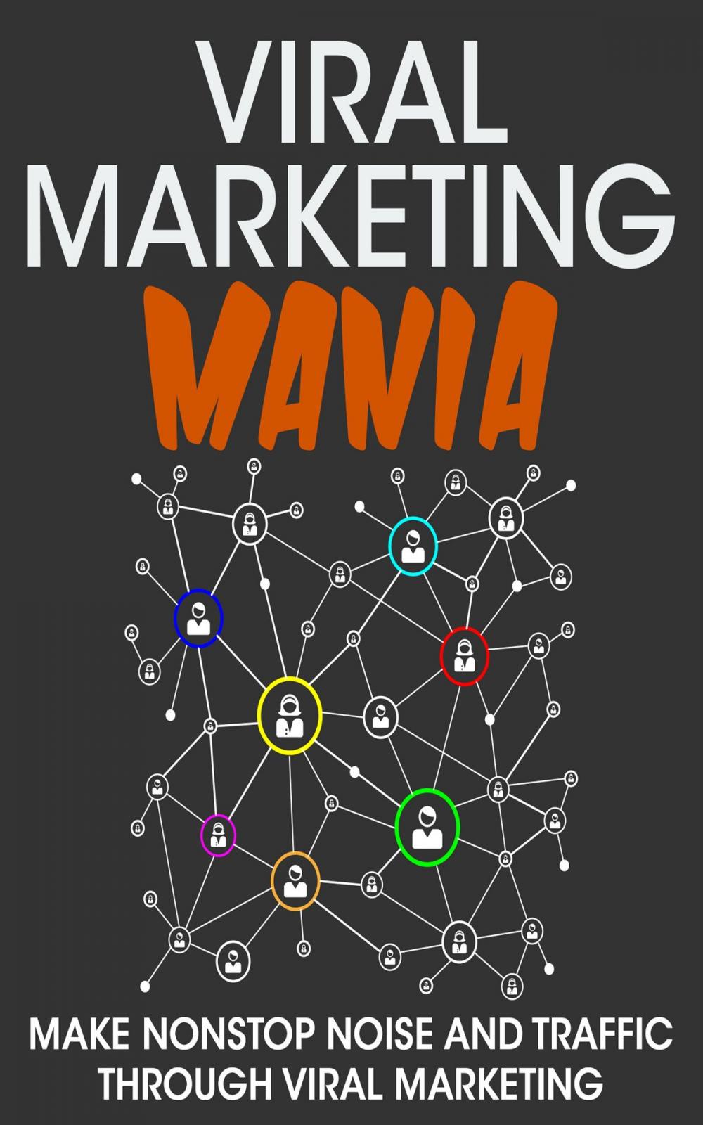 Big bigCover of Viral Marketing Mania