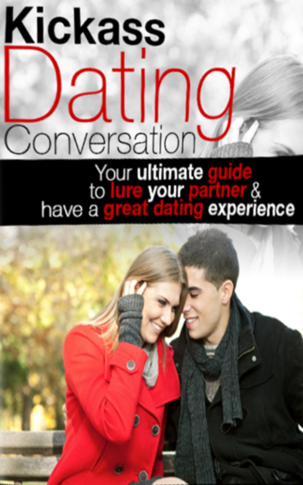 Big bigCover of Kickass Dating Conversation