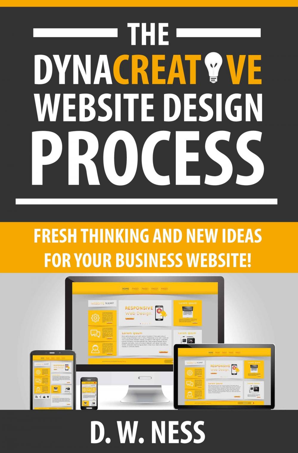 Big bigCover of The Dyna Creative Website Design Process