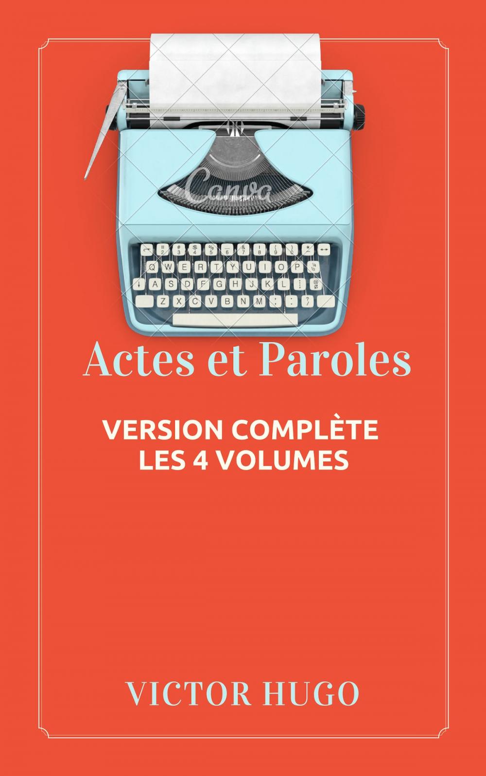 Big bigCover of Actes et Paroles (Version complète les 4 volumes)