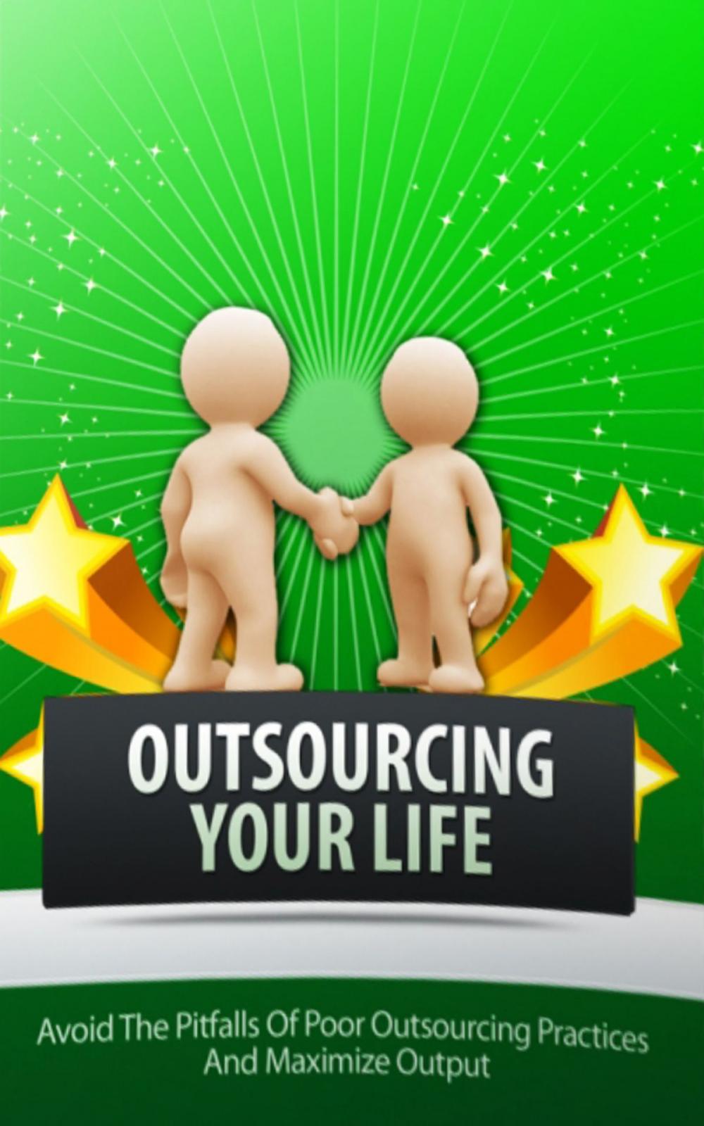 Big bigCover of Outsourcing Your Life