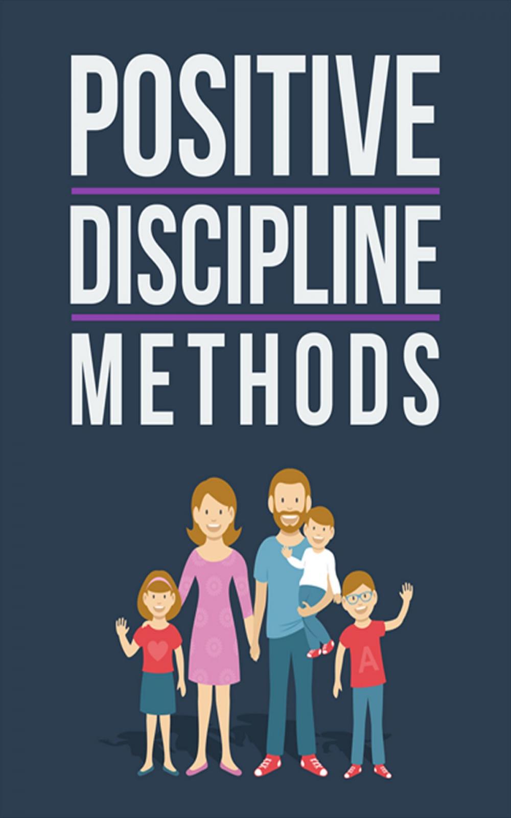 Big bigCover of Positive Discipline Methods