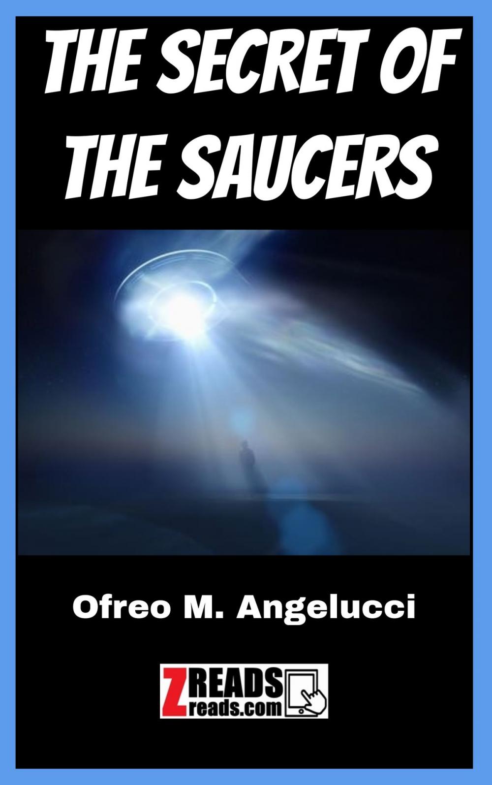 Big bigCover of THE SECRET OF THE SAUCERS