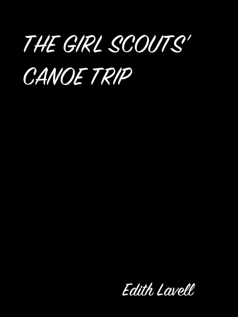 Big bigCover of THE GIRL SCOUTS’ CANOE TRIP