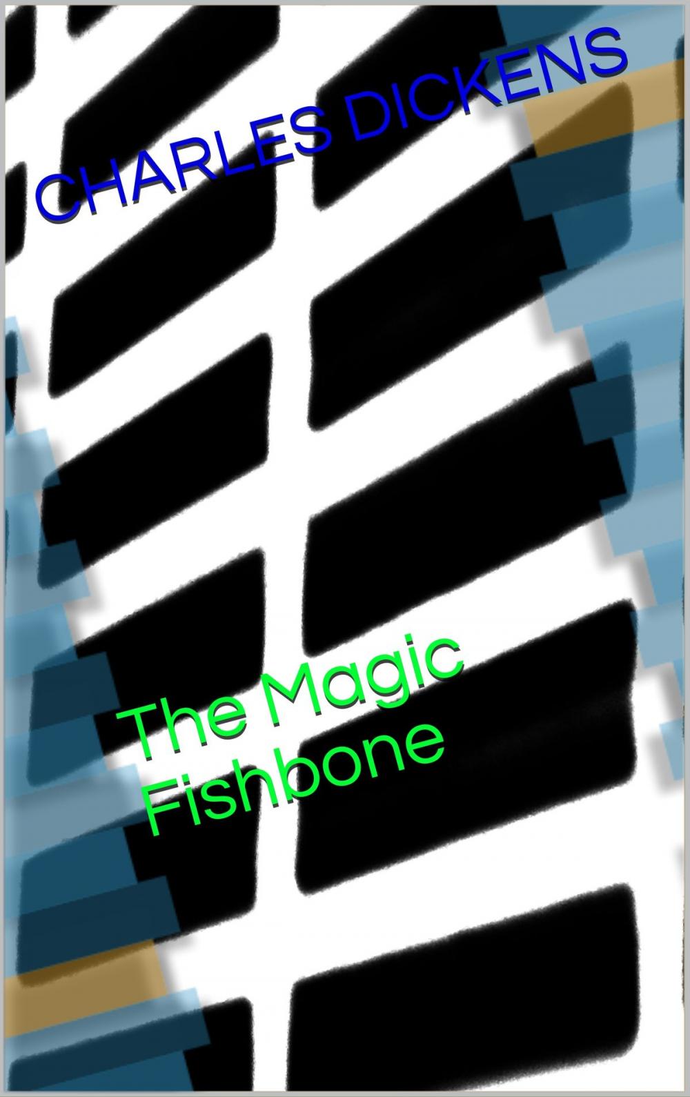 Big bigCover of The Magic Fishbone