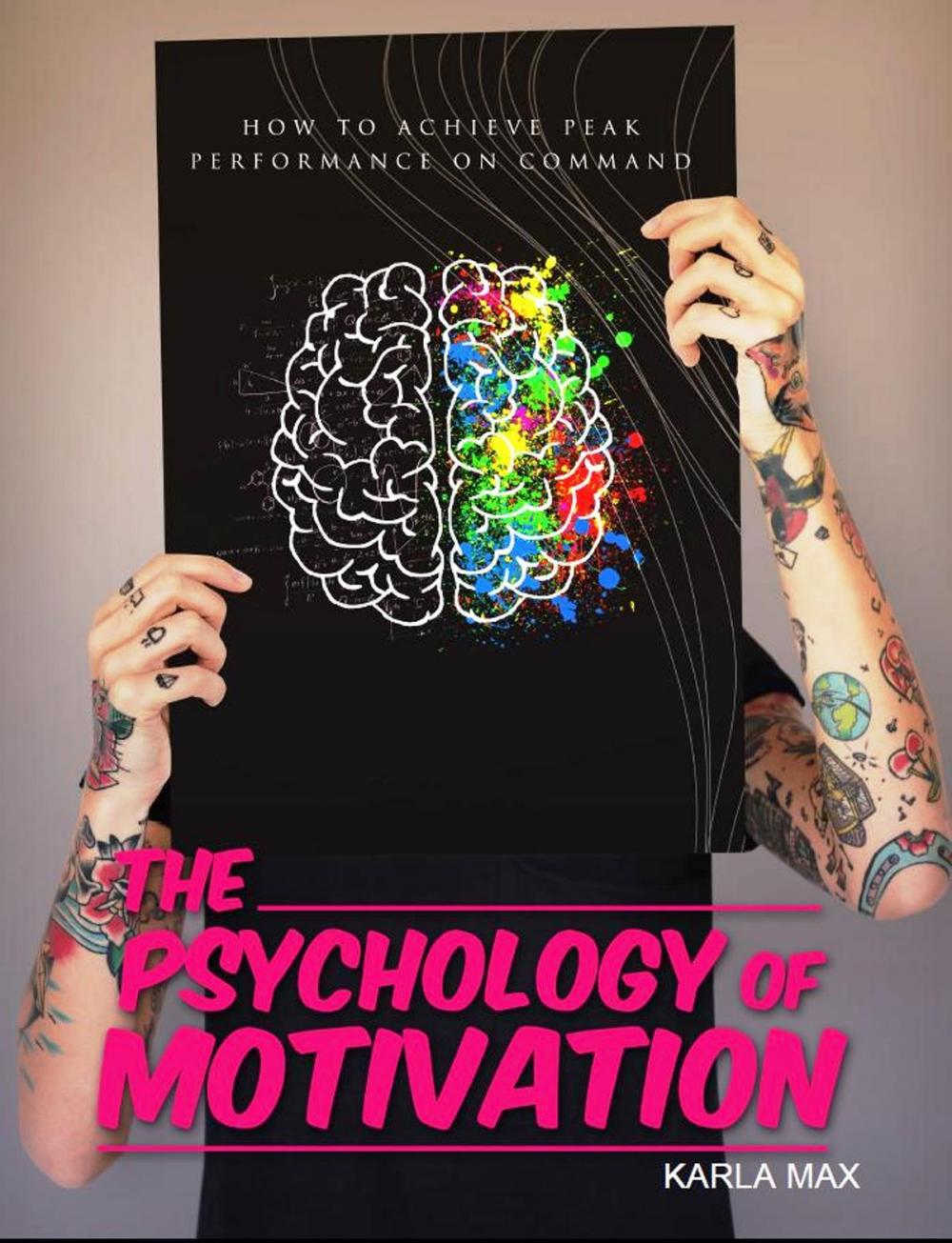 Big bigCover of The Psychology of Motivation