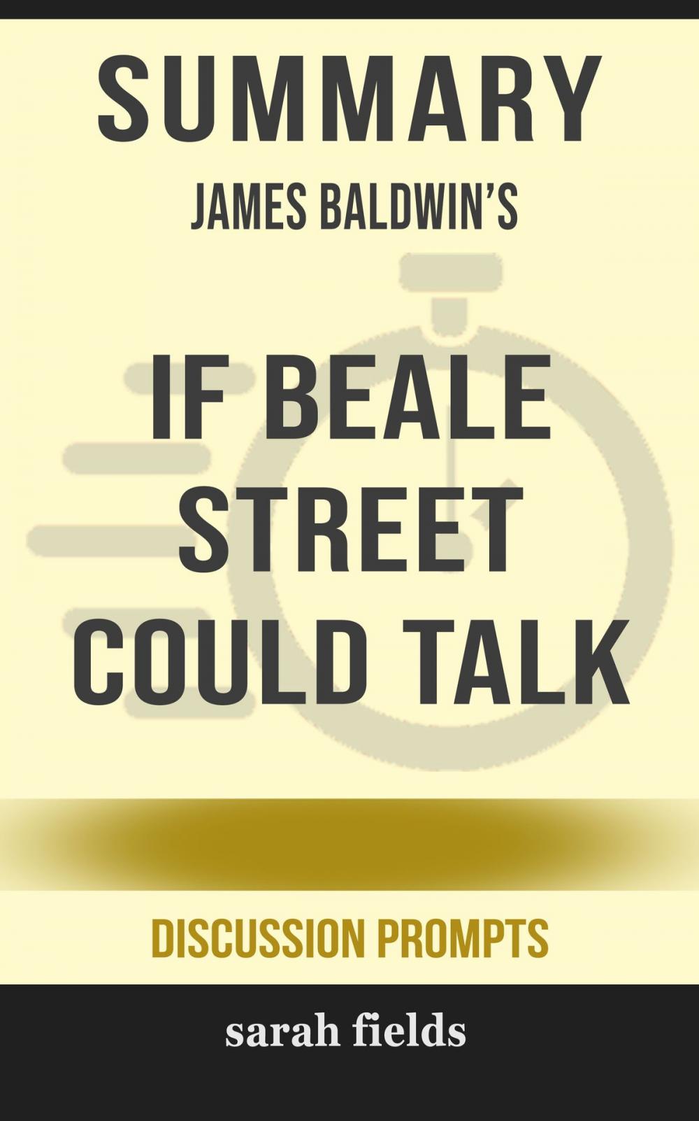 Big bigCover of Summary: James Baldwin's If Beale Street Could Talk