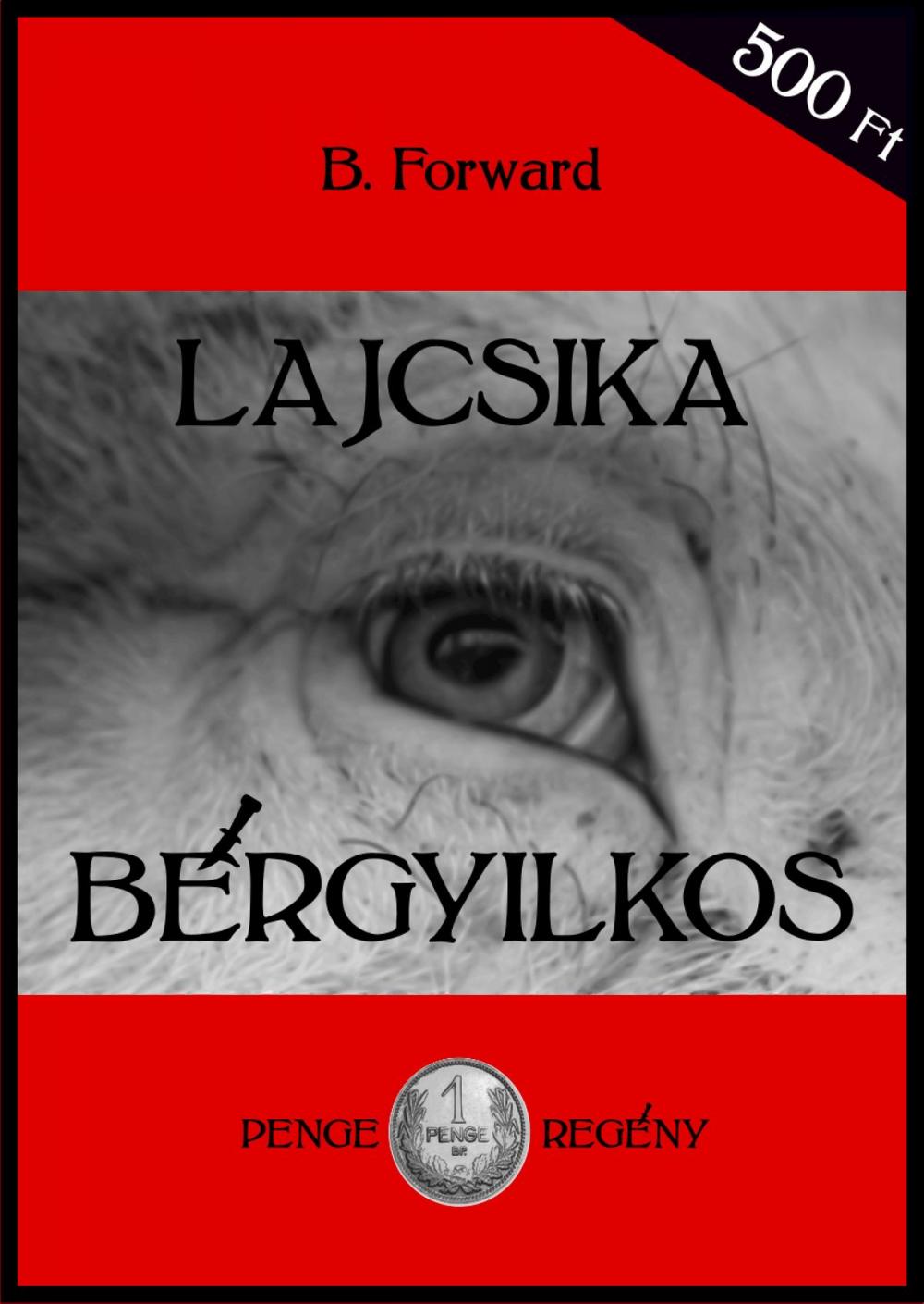 Big bigCover of Lajcsika bérgyilkos