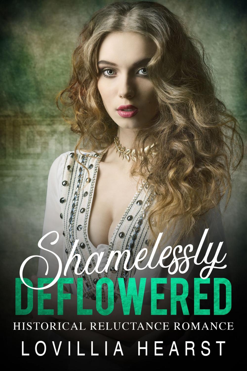 Big bigCover of Shamelessly Deflowered