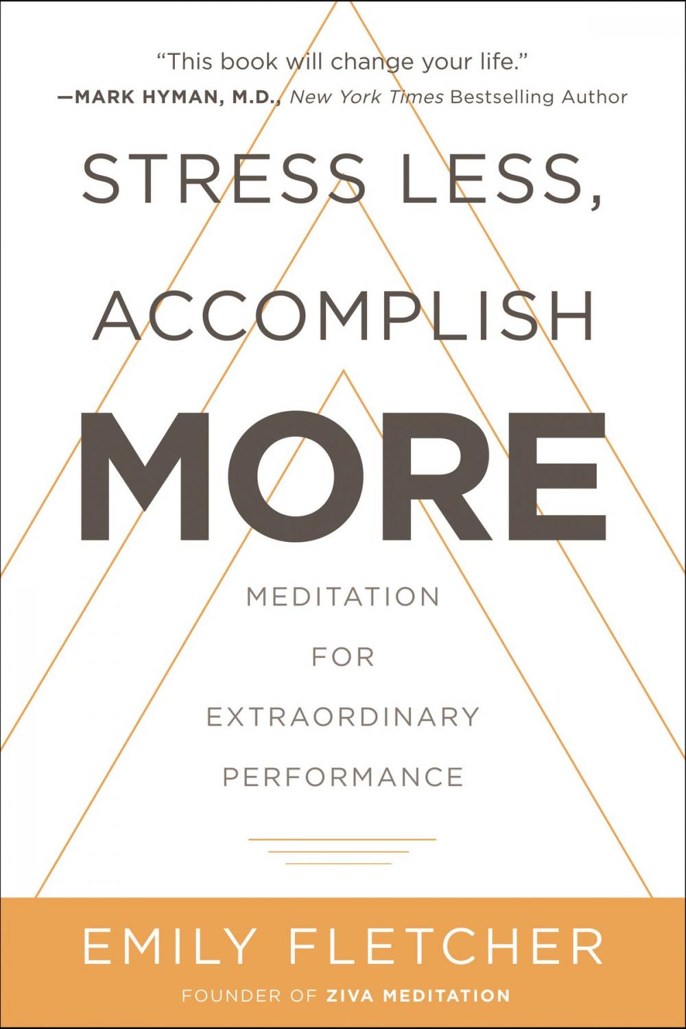 Big bigCover of Stress Less, Accomplish More