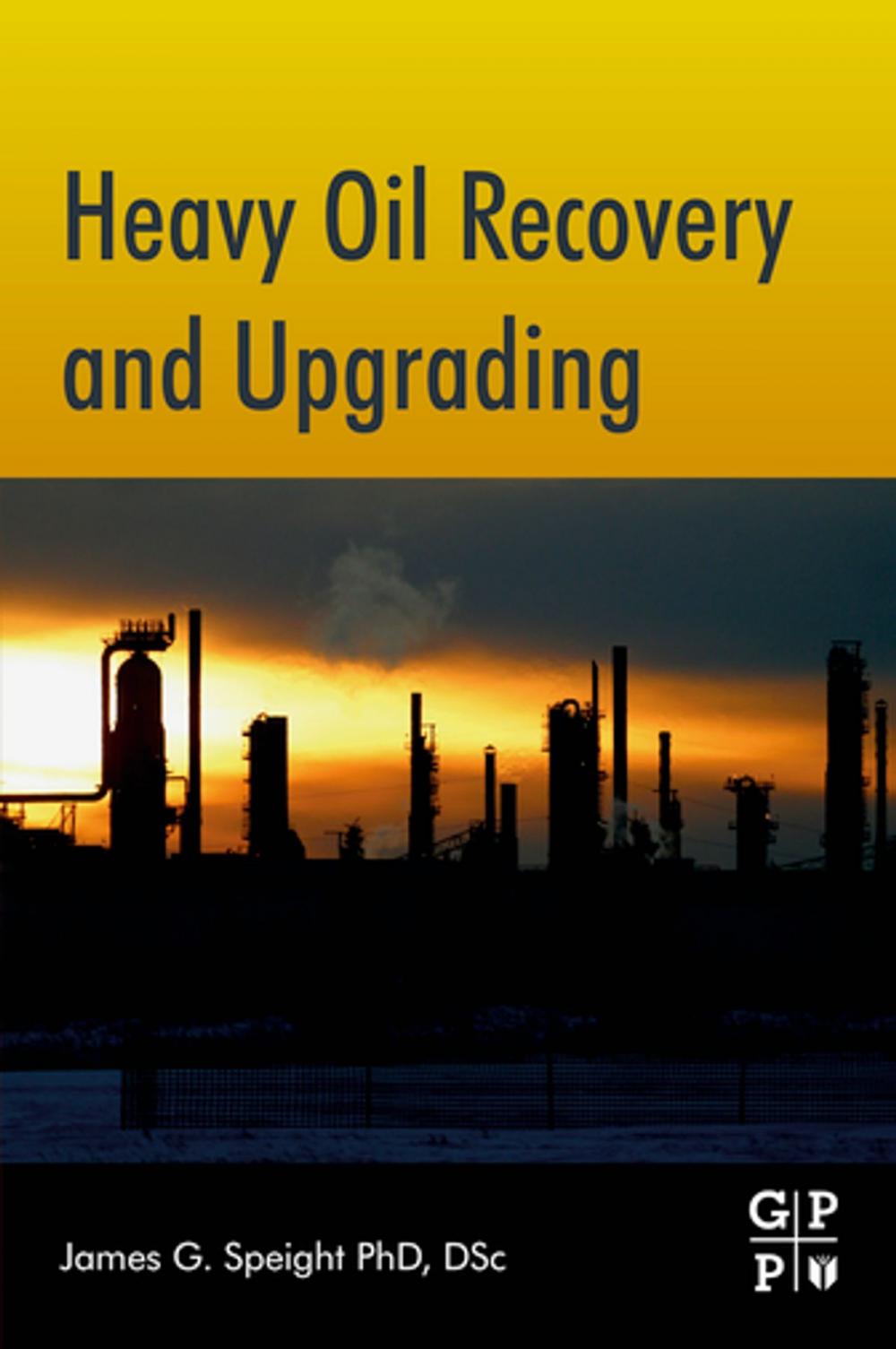 Big bigCover of Heavy Oil Recovery and Upgrading