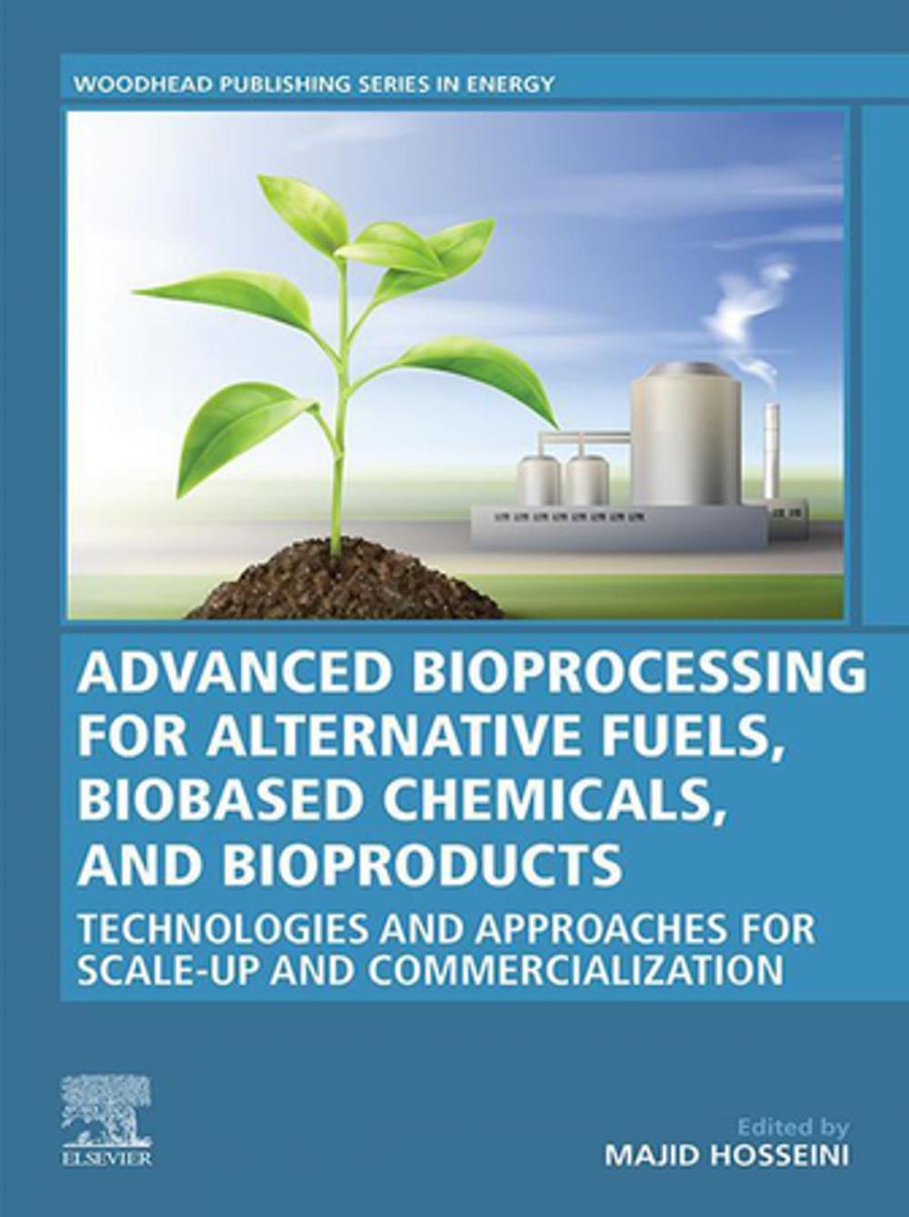 Big bigCover of Advanced Bioprocessing for Alternative Fuels, Biobased Chemicals, and Bioproducts