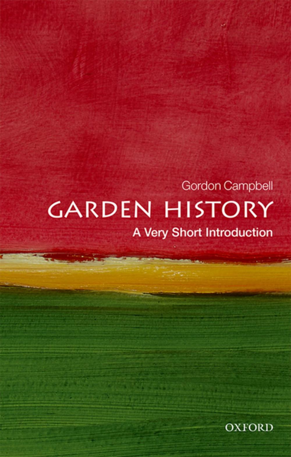 Big bigCover of Garden History: A Very Short Introduction