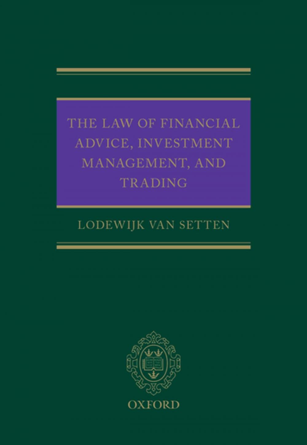 Big bigCover of The Law of Financial Advice, Investment Management, and Trading