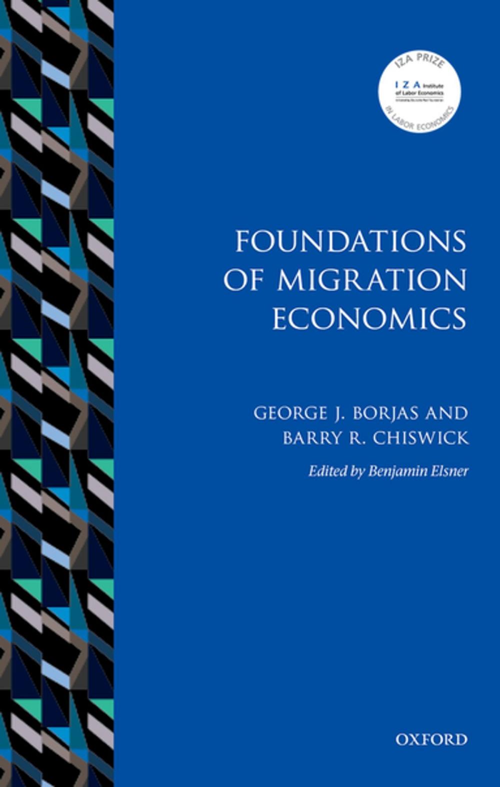 Big bigCover of Foundations of Migration Economics