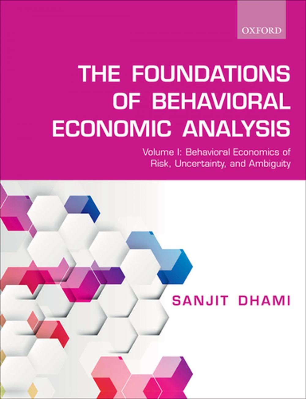 Big bigCover of The Foundations of Behavioral Economic Analysis