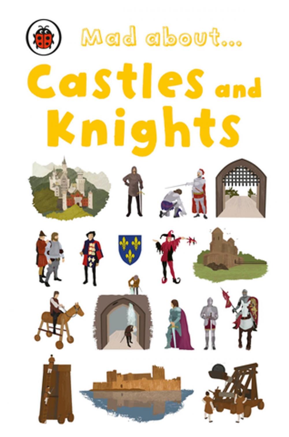 Big bigCover of Mad About Castles and Knights