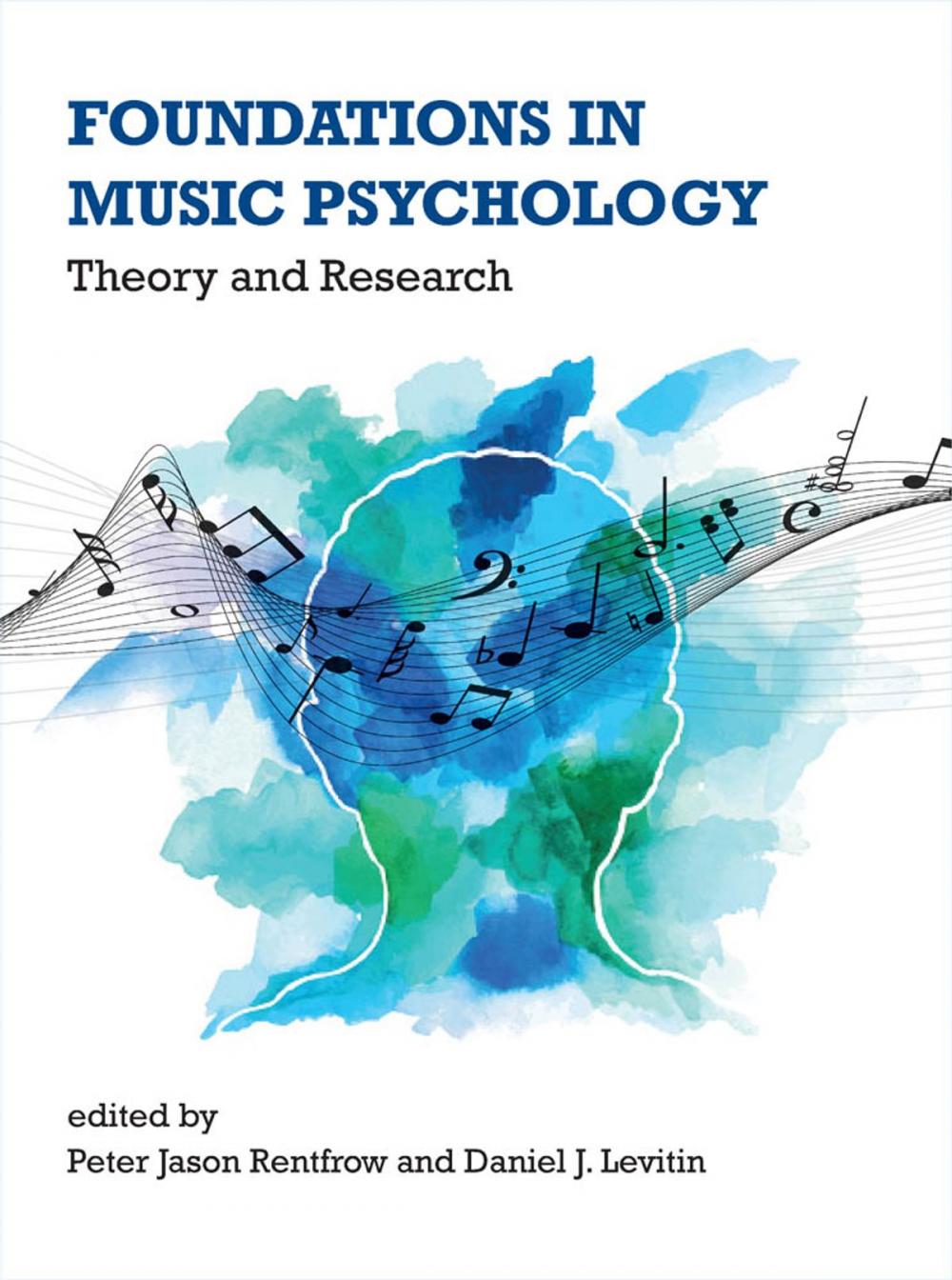 Big bigCover of Foundations in Music Psychology