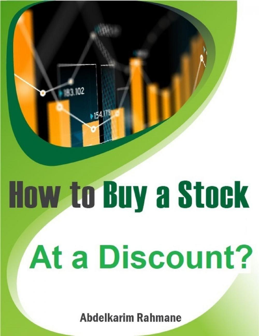 Big bigCover of How to Buy a Stock At a Discount?