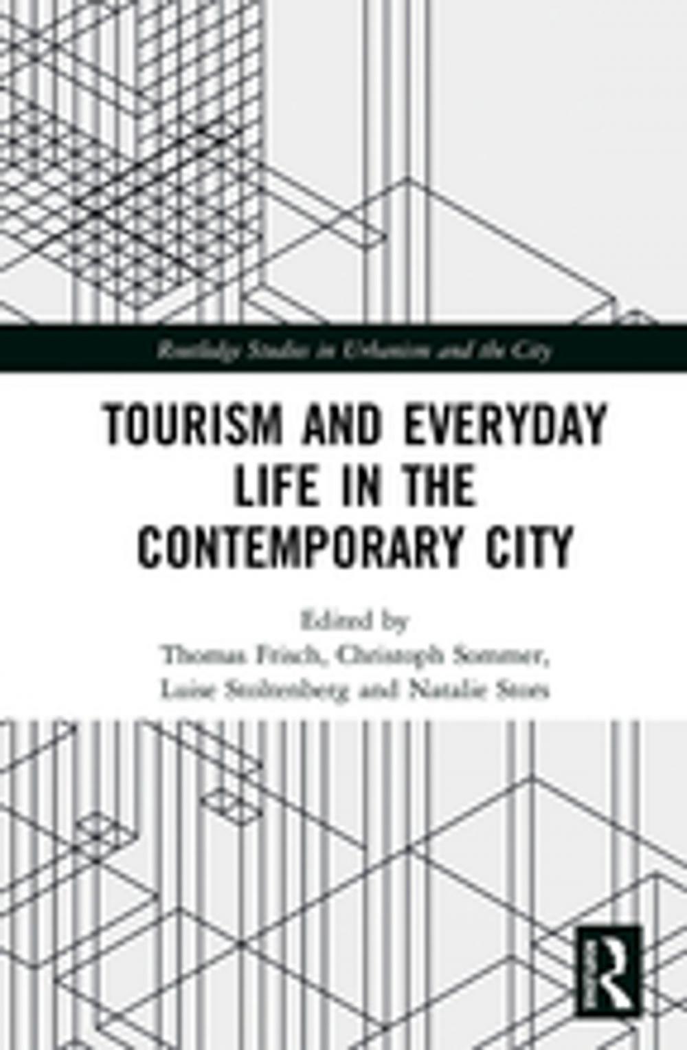 Big bigCover of Tourism and Everyday Life in the Contemporary City