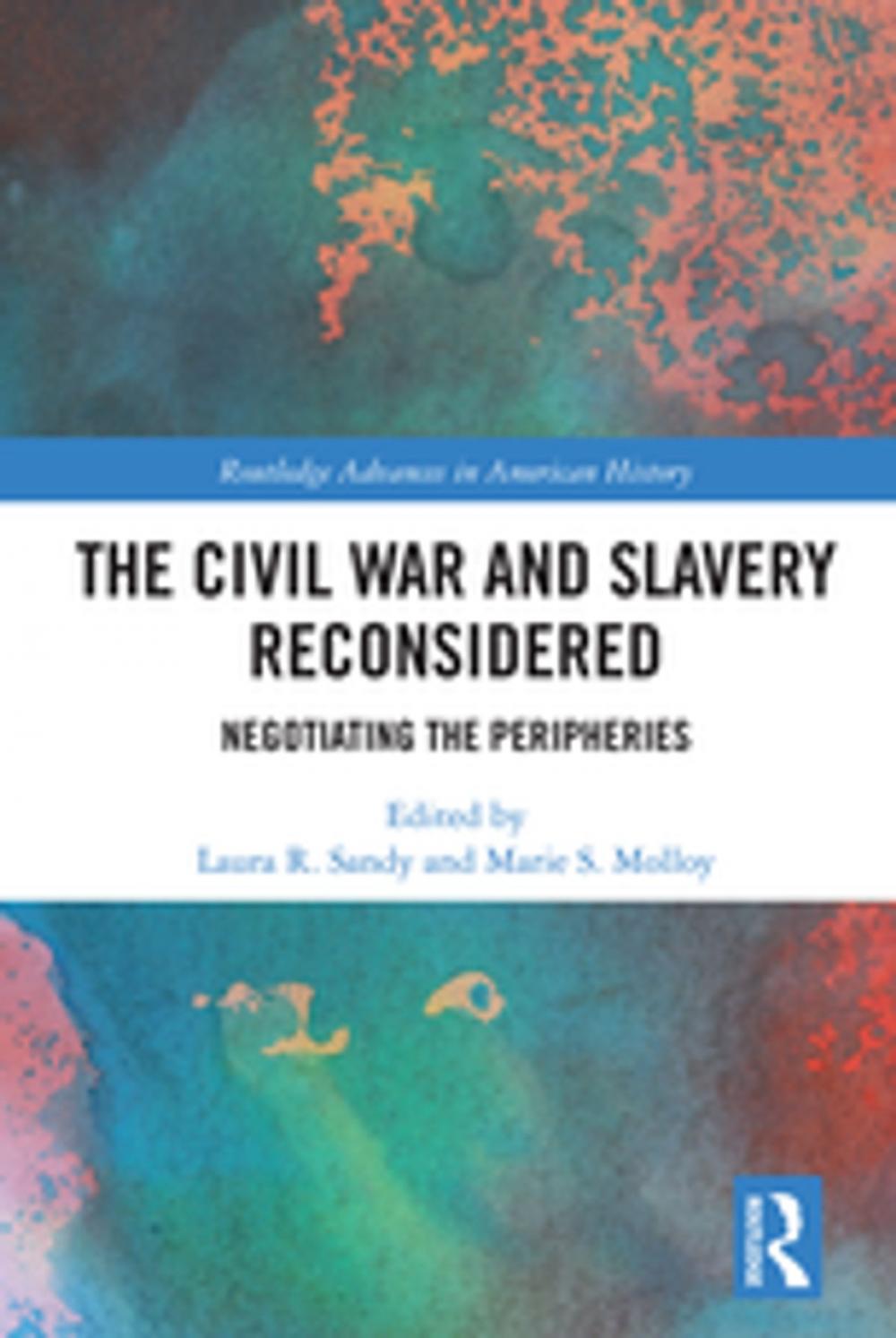 Big bigCover of The Civil War and Slavery Reconsidered