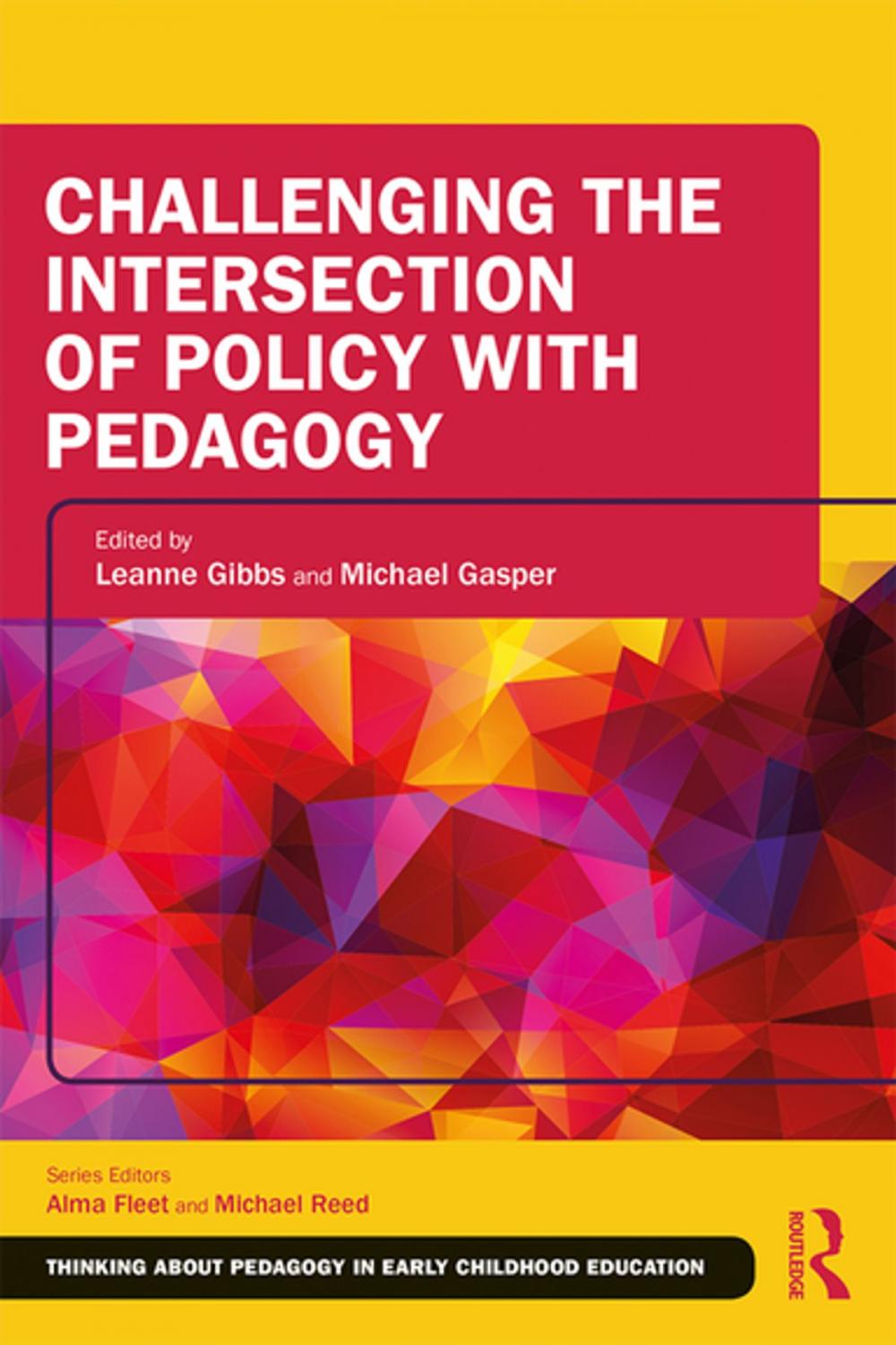 Big bigCover of Challenging the Intersection of Policy with Pedagogy