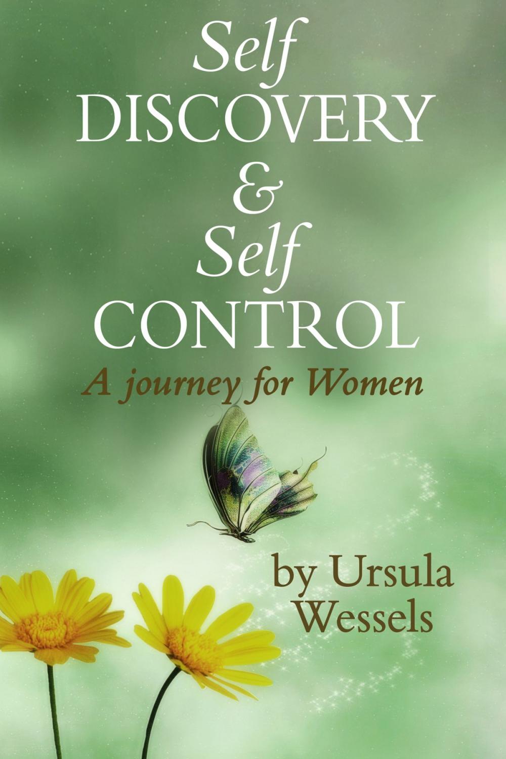 Big bigCover of Self Discovery & Self Control, A Journey for Women