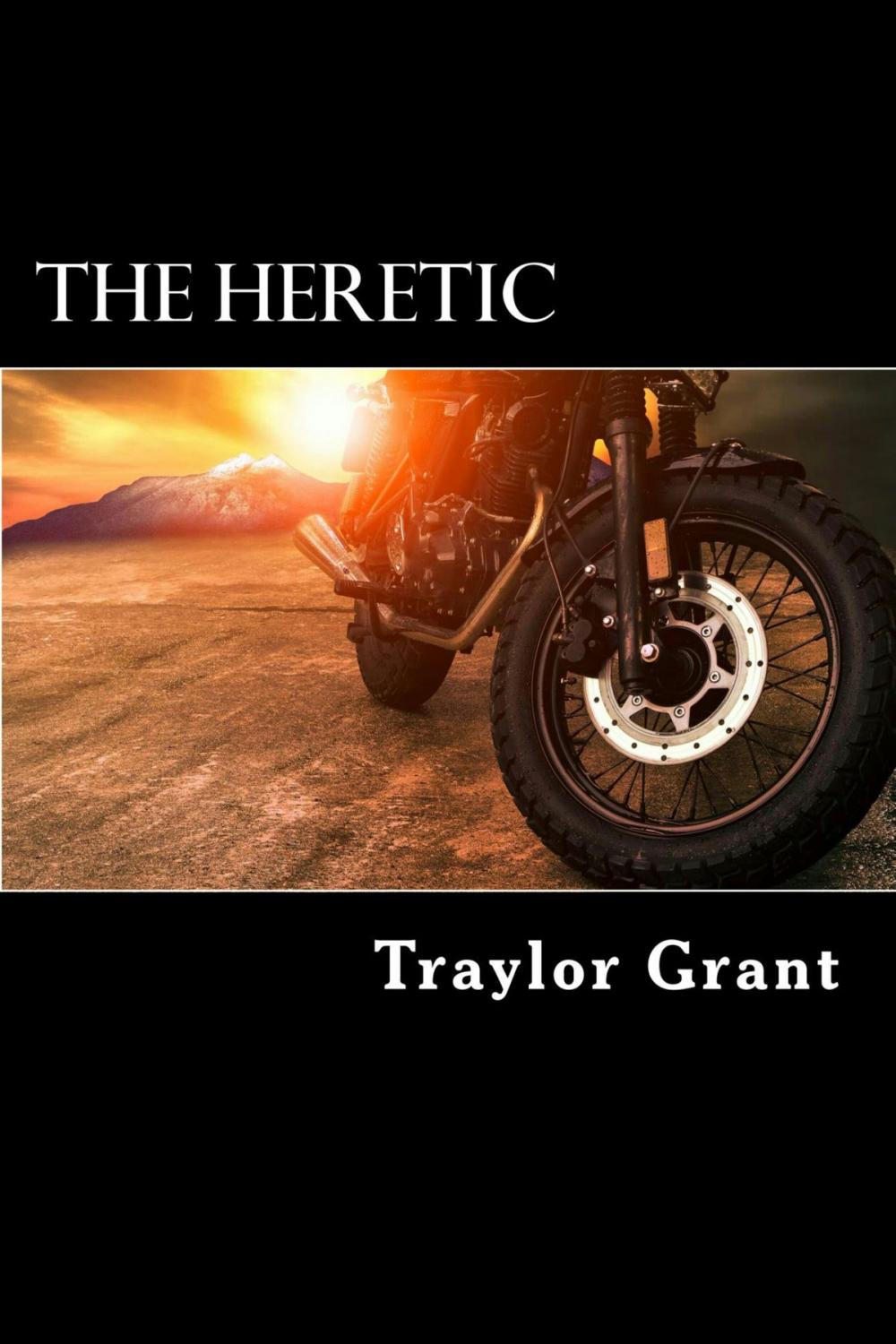 Big bigCover of The Heretic: The Heretic Motorcycle Club Series.Short Story 1