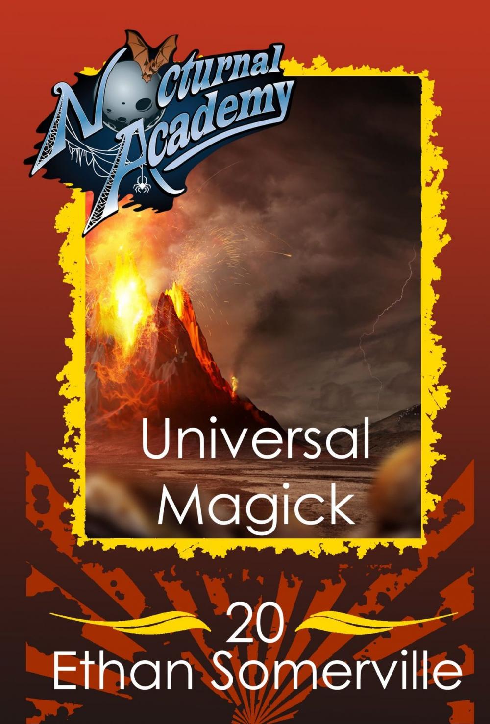 Big bigCover of Nocturnal Academy 20: Universal Magick