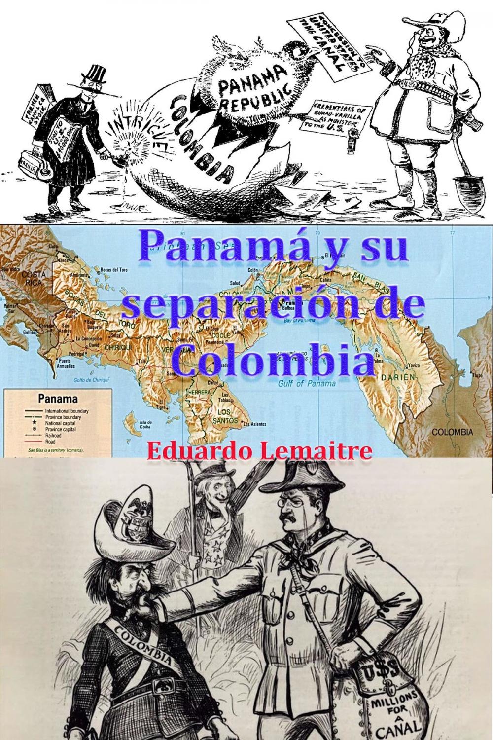 Big bigCover of Panamá y su separación de Colombia