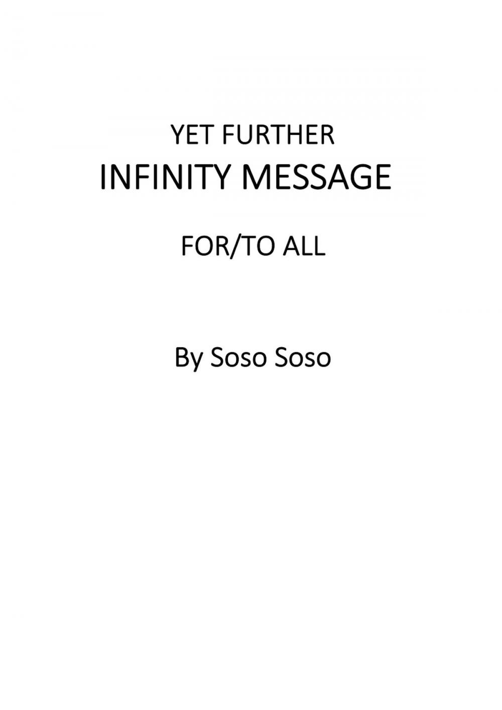 Big bigCover of Yet Further Infinity Message For/To All